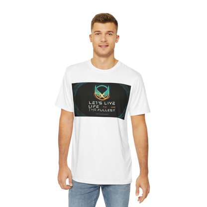 Polyester Tee - LET'S LIVE LIFE TO THE FULLEST Men's T-Shirt